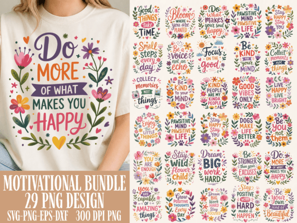 Elevate Your Designs with the Motivational Quote Bundle PNG | Floral P